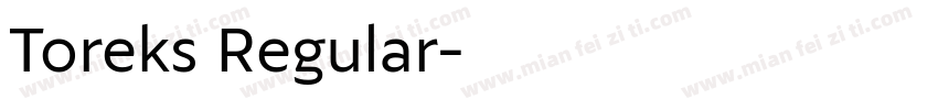 Toreks Regular字体转换